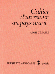 Cahier d'un retour au pays natal, œuvre poétique d’Aimé Césaire