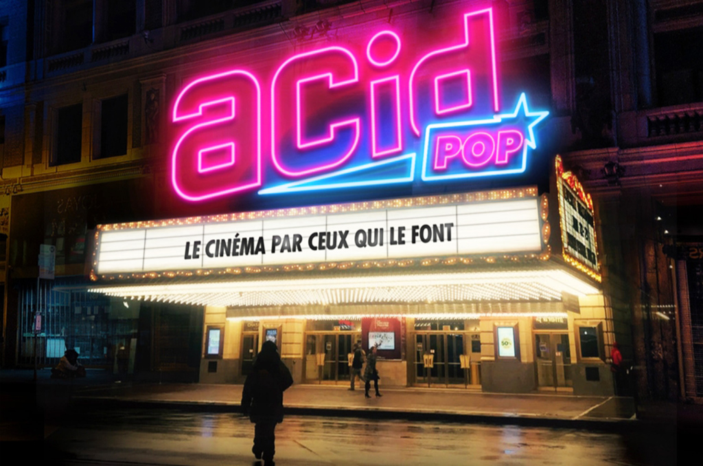 Le cinéma de l'Acid, ou comment 