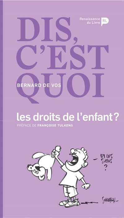 Les droits de l’enfant : notre sélection médiathèque | Journal des Activités Sociales de l'énergie | Dis cest quoi les droits de lenfant